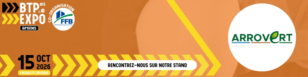 Bannière ARROVERT BTP EXPO